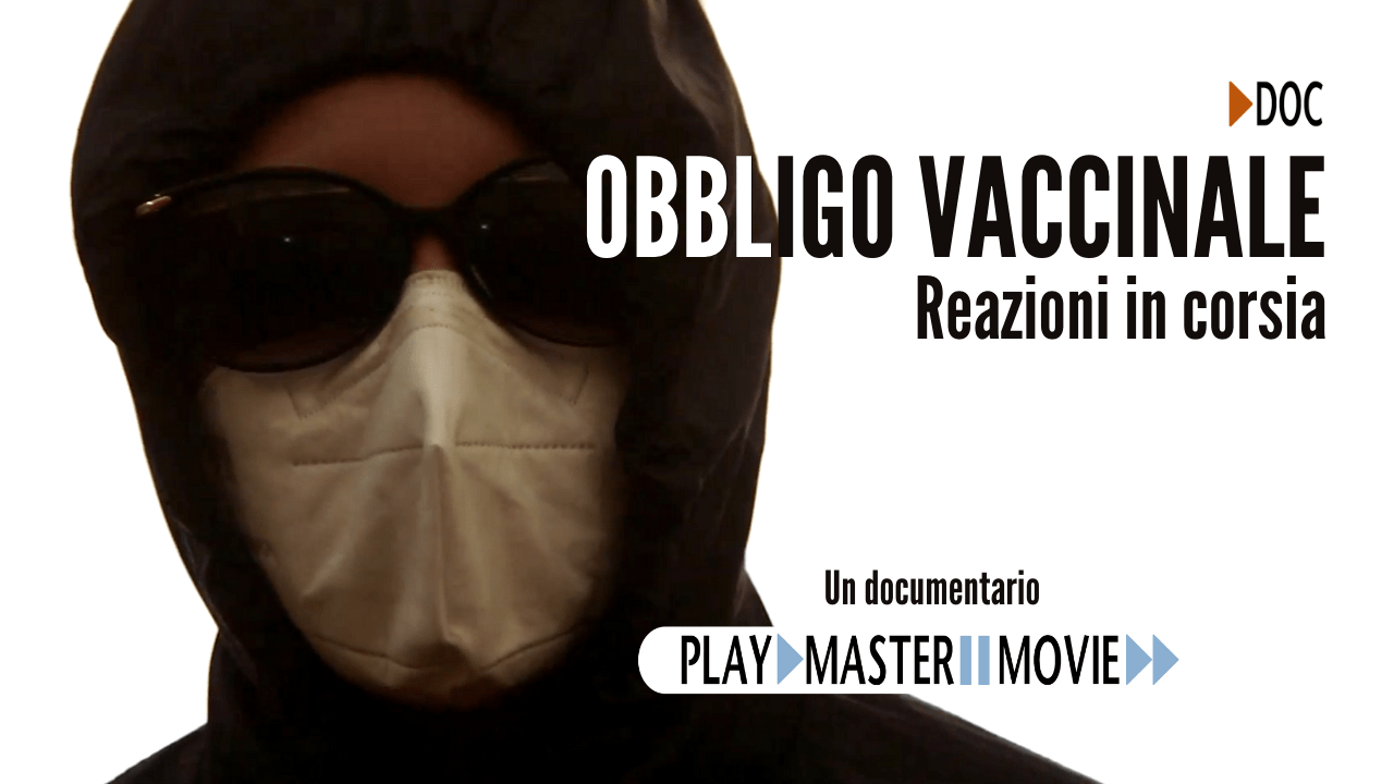 Obbligo vaccinale, reazioni in corsia – Un documentario Playmastermovie