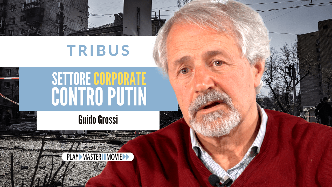 Il settore corporate contro Putin – Guido Grossi